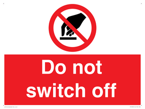 Do not switch off 